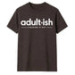 Clever Adultish Figuring It Out 18 Birthday Unisex T-Shirt