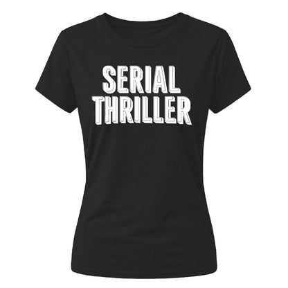 Clever Serial Thriller Slogan Top ladies fit T-Shirt