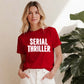 Clever Serial Thriller Slogan Top ladies fit T-Shirt