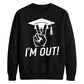 2026 Graduate Unisex Sweatshirt I'm Out Graduation Gift for Him or Her