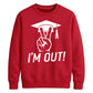 2026 Graduate Unisex Sweatshirt I'm Out Graduation Gift for Him or Her