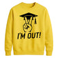 2026 Graduate Unisex Sweatshirt I'm Out Graduation Gift for Him or Her