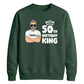 Cool Birthday King Personliased Happy Birthday Sweatshirt