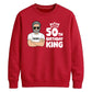 Cool Birthday King Personliased Happy Birthday Sweatshirt