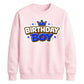 Cool Crown Birthday Boy Happy Birthday Sweatshirt