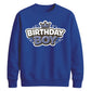 Cool Crown Birthday Boy Happy Birthday Sweatshirt