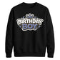 Cool Crown Birthday Boy Happy Birthday Sweatshirt