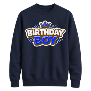 Birthday Gift Sweatshirt | Cool Crown Birthday Boy Design for Him