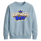 Cool Crown Birthday Boy Happy Birthday Sweatshirt