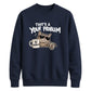 Cool sunglasses cat quote Funny Memes Unisex Sweatshirt