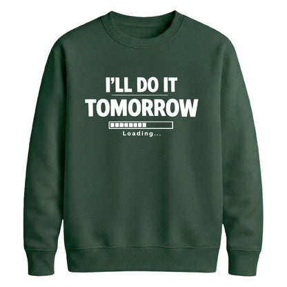 Cosy procrastination loading Funny Memes Unisex Sweatshirt
