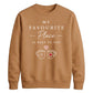 Cozy Favourite Place Next To You For him For her gift sweatshirt