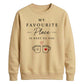 Cozy Favourite Place Next To You For him For her gift sweatshirt