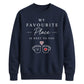 Cozy Favourite Place Next To You For him For her gift sweatshirt