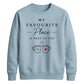 Cozy Favourite Place Next To You For him For her gift sweatshirt
