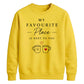 Cozy Favourite Place Next To You For him For her gift sweatshirt