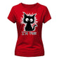 Crazy Fluffy Feline Im Fine Slogan Motif ladies fit T-Shirt
