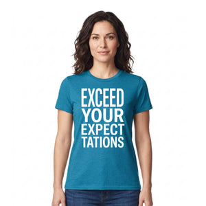 Crisp Exceed Your Expectations Slogan Graphic Unisex T-Shirt