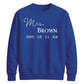 Custom Established Date Surname Graphic Bride Unisex Sweatshirt