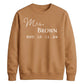 Custom Established Date Surname Graphic Bride Unisex Sweatshirt