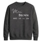 Custom Established Date Surname Graphic Bride Unisex Sweatshirt
