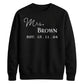 Custom Established Date Surname Graphic Bride Unisex Sweatshirt
