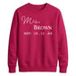 Custom Established Date Surname Graphic Bride Unisex Sweatshirt