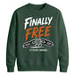Custom Finally Free School Leavers sweatshirt