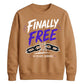 Custom Finally Free School Leavers sweatshirt
