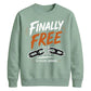 Custom Finally Free School Leavers sweatshirt