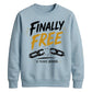 Custom Finally Free School Leavers sweatshirt