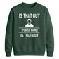 Custom That Guy Star Football Tournament Unisex Sweatshirt
