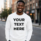 Your Customised Text Personalised Jumper Unisex Sweatshirt