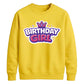 Cute Crown Birthday Girl Happy Birthday Sweatshirt