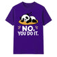 Cute Lazy Panda No You Do It Slogan Graphic Unisex T-Shirt