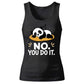 Cute Sleeping Panda No You Do It Graphic Ladies Tank Top