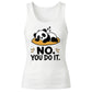 Cute Sleeping Panda No You Do It Graphic Ladies Tank Top