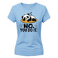 Cute Sleeping Panda No You Do It Slogan Ladies T-Shirt