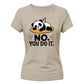 Cute Sleeping Panda No You Do It Slogan Ladies T-Shirt