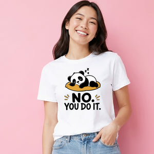 Cute Sleeping Panda No You Do It Slogan Ladies T-Shirt