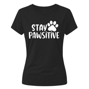 Cute Stay Pawsitive Paw Print Graphic Ladies T-Shirt
