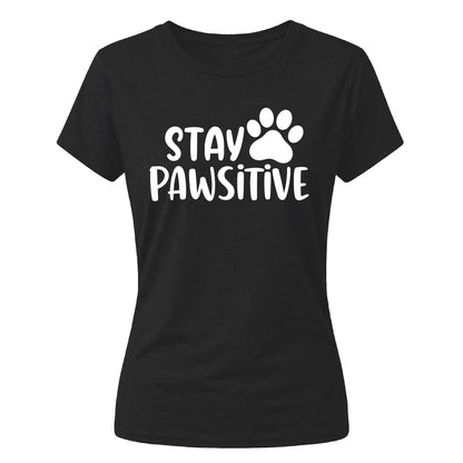 Cute Stay Pawsitive Paw Print Graphic Ladies T-Shirt