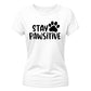 Cute Stay Pawsitive Paw Print Graphic Ladies T-Shirt