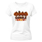 Cute turkey gobble crew graphic Thanksgiving Ladies T-Shirt