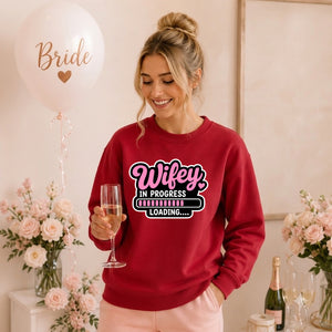 Witty Loading Bar Slogan Engagement Bride Unisex Sweatshirt