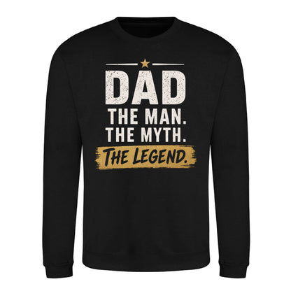 Dad Man Myth Legend Quote Printed Father Day Sweatshirt