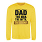 Dad Man Myth Legend Quote Printed Father Day Sweatshirt
