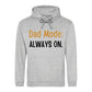 Dad Mode Always On Witty Bold Style Father's Day Hoodie