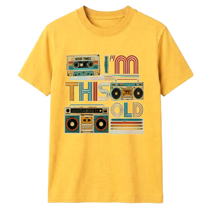 Retro Unisex T Shirt I Am This Old Graphic Tee