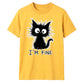 Crazy Scruffy Cat I'm Fine Slogan Graphic Unisex T-Shirt